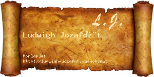 Ludwigh Jozafát névjegykártya